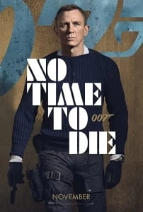 Ölmek İçin Zaman Yok Sinema Filmi No Time to Die Movie