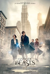 Fantastik Canavarlar Nelerdir, Nerede Bulunurlar? Sinema Filmi Fantastic Beasts and Where to Find Them Movie