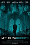 Kimsesiz Brooklyn Filmi Motherless Brooklyn Movie