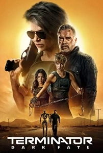 Terminatör: Kara Kader Sinema Filmi Terminator: Dark Fate Movie
