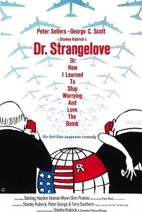 Dr. Garipaşk (1964) Filmi Dr. Strangelove or: How I Learned to Stop Worrying and Love the Bomb Movies