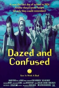 Genç ve Heyecanlı (1993) - Dazed and Confused