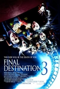 Son Durak 3 Sinema Filmi Final Destination 3 Movie