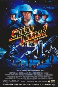 Yıldız Gemisi Askerleri 2: Birliğin Kahramanı Sinema Filmi Starship Troopers 2: Hero of the Federation Movie