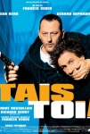 Dost musun, Düşman mı? Filmi Tais-toi! Movie