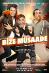 Bize Müsaade Filmi Bize Müsaade Movie