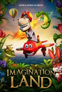 Düşler Ülkesi (2018) - Imagination Land