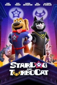 Süper Köpek ve Turbo Kedi Sinema Filmi StarDog and TurboCat Movie