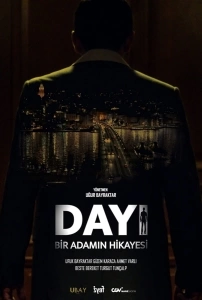 Dayı: Bir Adamın Hikâyesi (2021)