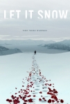 Ölümcül Snowboard Filmi Let It Snow Movie