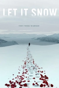 Ölümcül Snowboard Sinema Filmi Let It Snow Movie