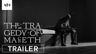 The Tragedy of Macbeth - Official Trailer HD - A24 - Fragman