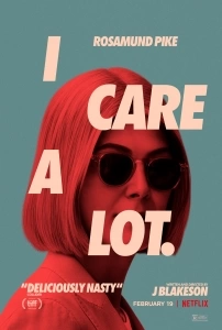 I Care a Lot Sinema Filmi I Care a Lot Movie