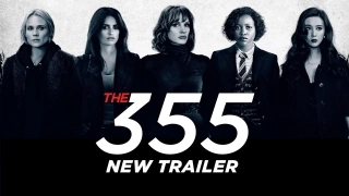 The 355 - Official Trailer 2 - Video Fragman
