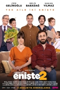 Aykut Enişte 2 Sinema Filmi Aykut Enişte 2 Movie