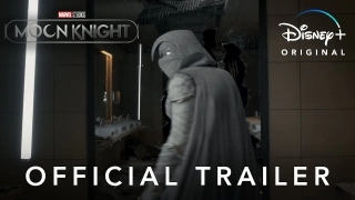 Marvel Studios - Moon Knight - Official Trailer - Disney+