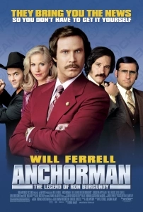 Anchorman: O Bir Efsane Sinema Filmi Anchorman: The Legend of Ron Burgundy Movie
