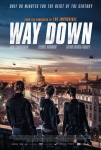 Kasa: Büyük Soygun Filmi Way Down Movie