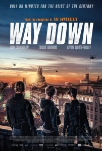 Kasa: Büyük Soygun Sinema Filmi Way Down Movie