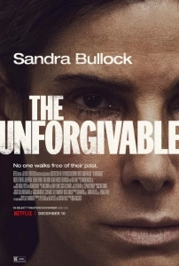The Unforgivable Sinema Filmi The Unforgivable Movie