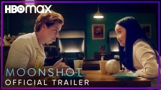 Moonshot - Official Trailer - Fragman - HBO Max