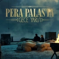  ✸ Pera Palas'ta Gece Yarısı (2022) ★ Hazal Kaya ★ Selahattin Paşalı