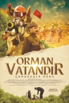 Orman Vatandır - Çanakkale Ruhu Filmi Orman Vatandır - Çanakkale Ruhu Movie