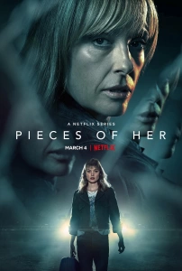 Pieces of Her TV Dizisi Pieces of Her Movie