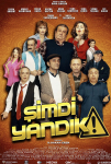 Şimdi Yandık Filmi Şimdi Yandık Movie