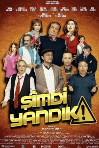 Şimdi Yandık Sinema Filmi Şimdi Yandık Movie