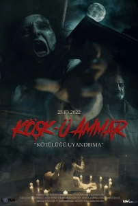 Köşk-ü Ammar (2022)