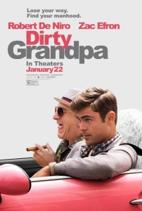 Çılgın İhtiyar Sinema Filmi Dirty Grandpa Movie
