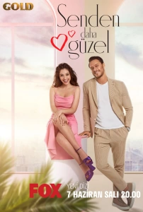 Senden Daha Güzel TV Dizisi Senden Daha Güzel Movie