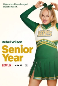 Liseye Dönüş Sinema Filmi Senior Year Movie