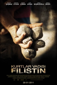 Kurtlar Vadisi: Filistin Sinema Filmi Kurtlar Vadisi: Filistin Movie
