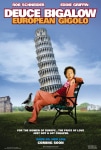 Avrupalı Jigolo - Deuce Bigalow Filmi Deuce Bigalow: European Gigolo Movie