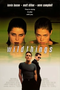 Vahşi Şeyler Sinema Filmi Wild Things Movie