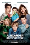 Aleksander ve Felaket, Korkunç, Berbat, Çok Kötü Bir Gün Filmi Alexander and the Terrible, Horrible, No Good, Very Bad Day Movie