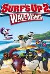 Neşeli Dalgalar: Dalgamanya Filmi Surf's Up 2: WaveMania Movie
