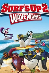 Neşeli Dalgalar: Dalgamanya (2016) - Surf's Up 2: WaveMania