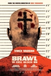 99. Hücre Bloğunda Filmi Brawl in Cell Block 99 Movie