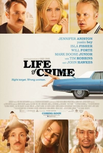Belalı Rehine Sinema Filmi Life of Crime Movie
