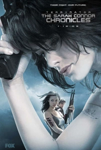 Terminator: The Sarah Connor Chronicles TV Dizisi Terminator: The Sarah Connor Chronicles Movie