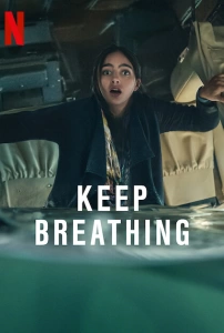 Keep Breathing TV Dizisi Keep Breathing Movie