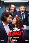 Orta Kafa Aşk TV Dizisi Orta Kafa Ask TV Series