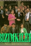 Bizimkiler TV Dizisi Bizimkiler TV Series