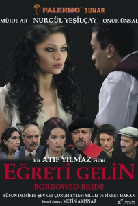 Eğreti Gelin Sinema Filmi Eğreti Gelin Movie