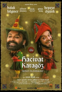 Hacivat Karagöz Neden Öldürüldü? Sinema Filmi Hacivat Karagöz Neden Öldürüldü? Movie