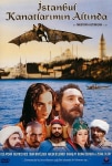 İstanbul Kanatlarımın Altında Filmi İstanbul Kanatlarımın Altında Movie