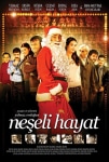 Neşeli Hayat Filmi Neşeli Hayat Movie